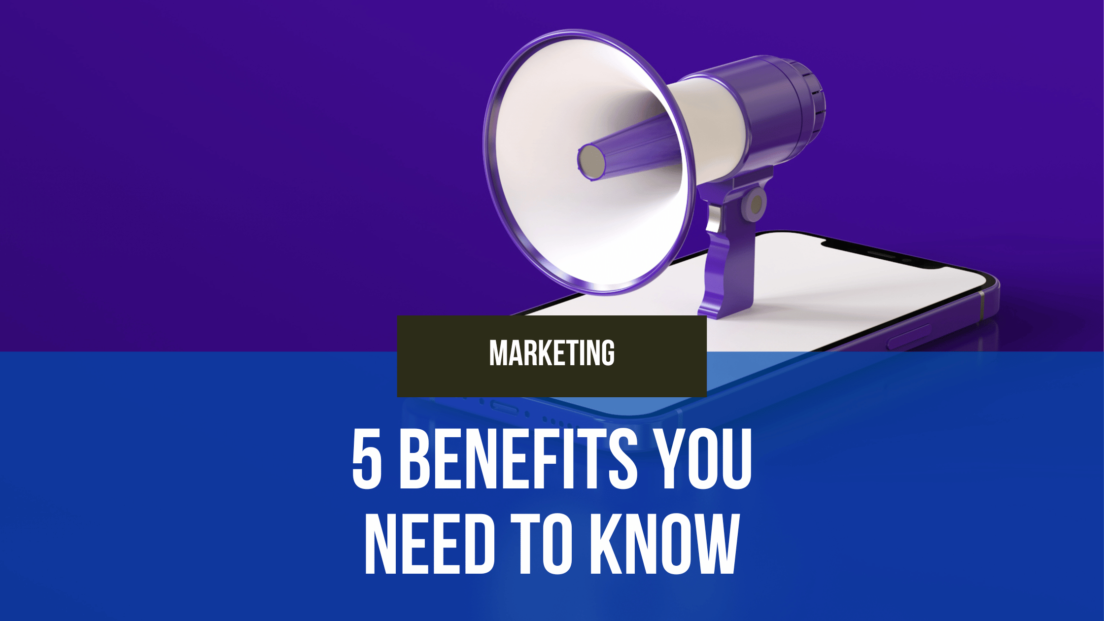 Boosting Your Brand Marketing: 5 Unforgettable Benefits You Need to Know