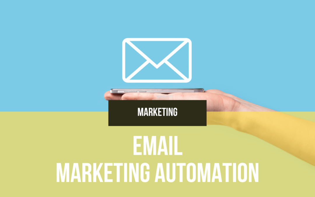 How to Automate Your Email Marketing Campaigns