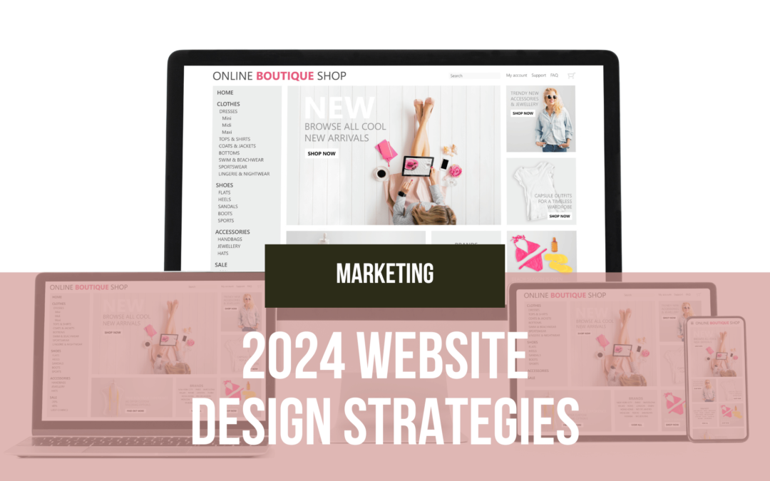 Key Website Design Strategies in 2024